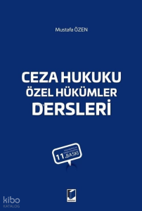 Ceza Hukuku Özel Hükümler Dersleri