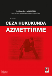 Ceza Hukukunda Azmettirme