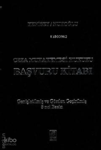 Ceza Muhakemesi Hukuku Başvuru Kitabı