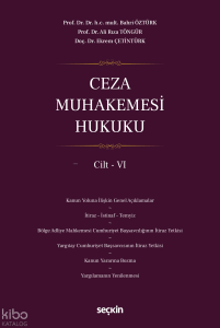 Ceza Muhakemesi Hukuku Cilt – VI (Ciltli)
