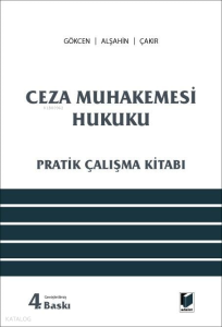 Ceza Muhakemesi Hukuku (Pratik Çalışma Kitabı)