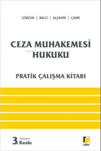 Ceza Muhakemesi Hukuku Pratik Çalışma Kitabı