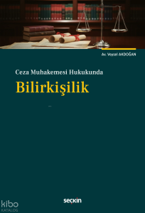 Ceza Muhakemesi Hukukunda Bilirkişilik