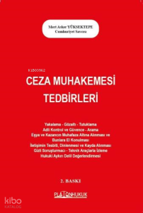 Ceza Muhakemesi Tedbirleri