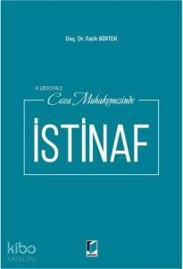 Ceza Muhakemesinde İstinaf