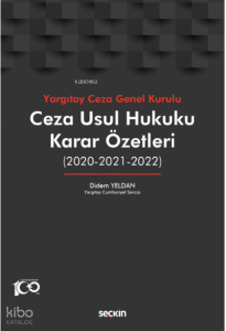 Ceza Usul Hukuku Karar Özetleri