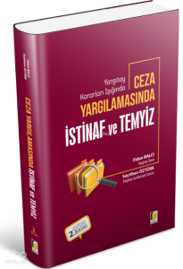 Ceza Yargılamasında İstinaf ve Temyiz