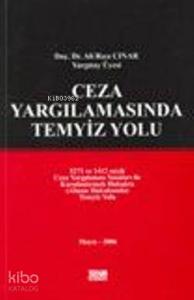 Ceza Yargılamasında Temyiz Yolu