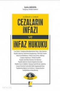 Cezaların İnfazı ve İnfaz Hukuku Açıklamalı ve İçtihatlı