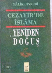Cezayir´de İslama Yeniden Doğuş