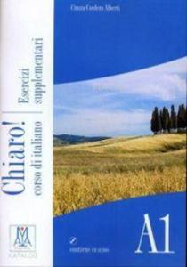 Chiaro! A1 Esercizi Supplementari (Çalışma Kitabı+CD) Temel Seviye İtalyanca
