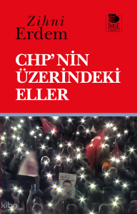 CHP'nin Üzerindeki Eller