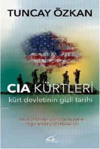 Cia Kürtleri; Kürt Devletinin Gizli Tarihi