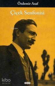 Çiçek Senfonisi; Toplu Şiirler