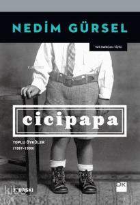 Cicipapa; Toplu Öyküler (1967-1990)