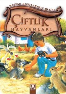 Çiftlik Hayvanları; Hayvan Dostlarımız Dizisi