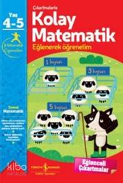 Çıkartmalı Kolay Matematik (4-5 Yaş); Eğlenerek Öğrenelim