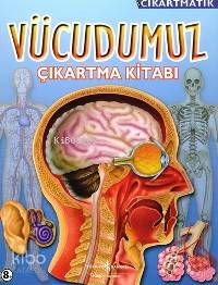 Çıkartmatik - Vücudumuz; Çıkartma Kitabı