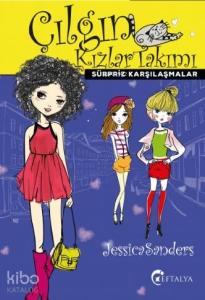 Çılgın Kızlar Takımı- Sürpriz Karşılaşmalar