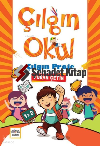 Çılgın Okul Çılgın Proje