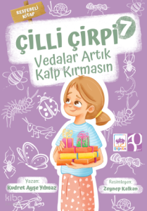 Çilli Çirpi 7 - Vedalar Artık Kalp Kırmasın