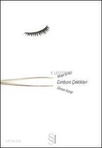 Cımbızın Çektikleri