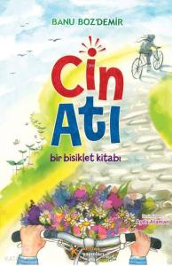 Cin Atı; Bir Bisiklet Kitabı
