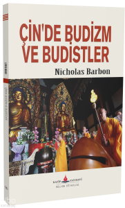 Çin’de Budizm ve Budistler