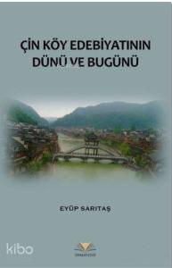 Çin Köy Edebiyatının Dünü ve Bugünü
