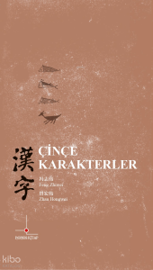 Çince Karakterler (Ciltli)