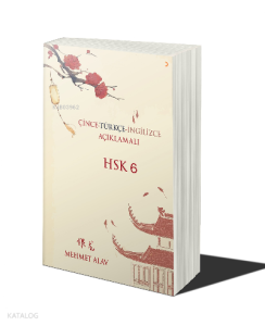 Çince-Türkçe-İngilizce Açıklamalı HSK 6