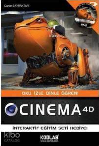 Cinema 4D; Oku,İzle,Dinle,Öğren
