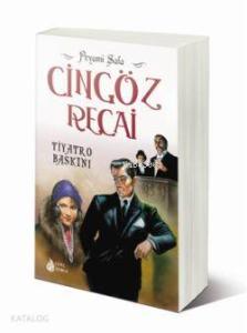 Cingöz Recai - Tiyatro Baskını