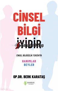 Cinsel Bilgi İyidir
