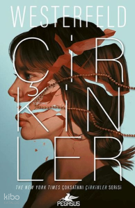 Çirkinler;Çirkinler Serisi 1. Kitap