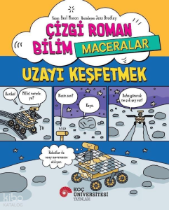 Çizgi Roman Bilim-Maceralar; Uzayı Keşfetmek