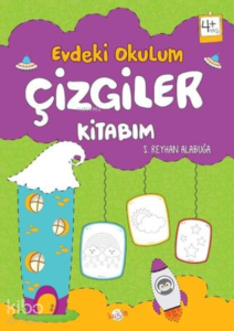 Çizgiler Kitabım - Evdeki Okulum 4+Yaş