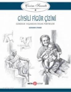 Çizim Sanatı- Giysili Figür Çizimi