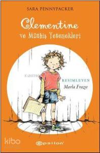 Clementine Ve Müthiş Yetenekleri