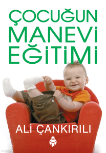 Çocuğun Manevi Eğitimi
