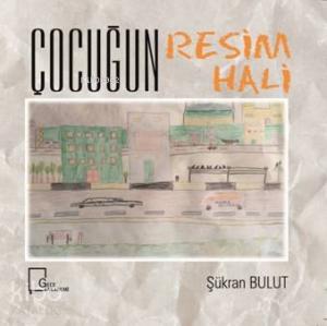 Çocuğun Resim Hali