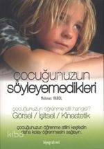 Çocuğunuzun Söyleyemedikleri