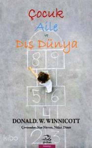 Çocuk Aile ve Dış Dünya