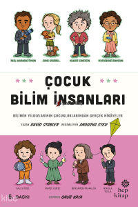 Çocuk Bilim İnsanları; Bilimin Yıldızlarının Çocukluklarından Gerçek Hikayeler