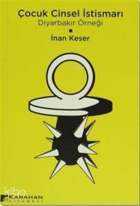 Çocuk Cinsel İstismarı; Diyarbakır Örneği