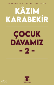 Çocuk Davamız - 2