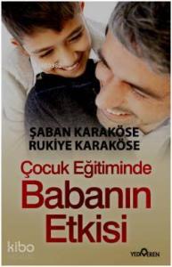 Çocuk Eğitiminde Babanın Etkisi