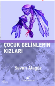 Çocuk Gelinlerin Kızları
