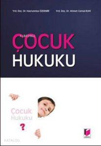 Çocuk Hukuku (Ciltli)