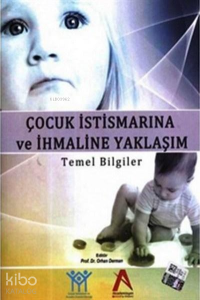 Çocuk İstismarına ve İhmaline Yaklaşım